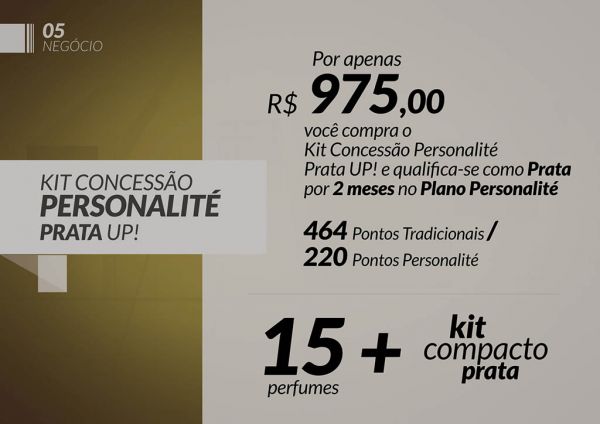 Kit Concessão personalité Prata Up!